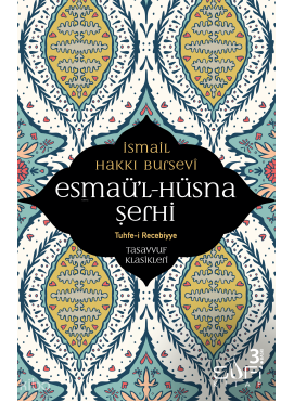 Esmaü'l - Hüsna Şerhi