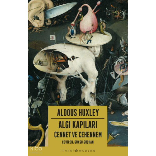Algı Kapıları – Cennet ve Cehennem