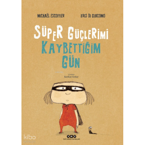Süper Güçlerimi Kaybettiğim Gün