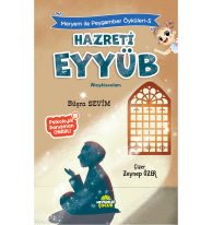 Hz. Eyyüb - Meryem İle Peygamber Öyküleri 5