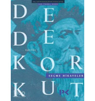 Seçme Hikayeler; Dede Korkut