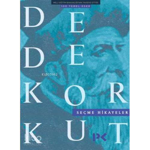 Seçme Hikayeler; Dede Korkut