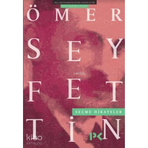 Seçme Hikayeler; Ömer Seyfettin