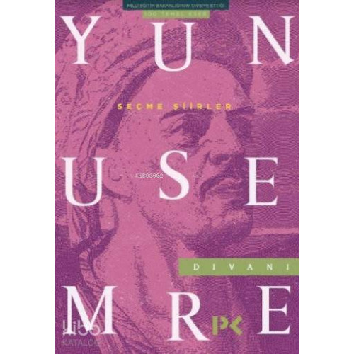 Seçme Şiirler Yunus Emre Divanı