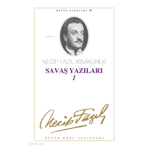 Savaş Yazıları 1 - (1939 - 1943)