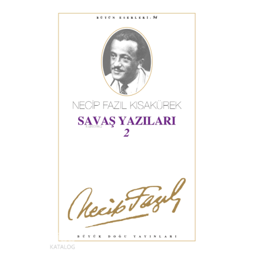 Savaş Yazıları 2 - (1939 - 1943)