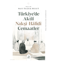 Türkiye’de Aktif Nakşî-Hâlidî Cemaatler