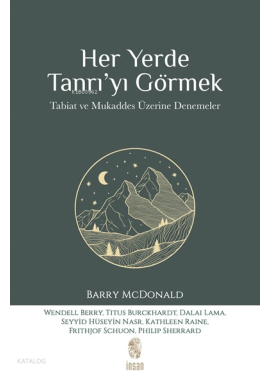 Her Yerde Tanrı'yı Görmek