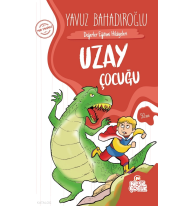 Uzay Çocuğu;Değerler Eğitimi Hikâyeleri