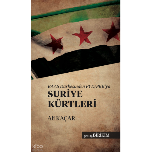 BAAS Darbesinden PYD - PKK 'ya Suriye Kürtleri