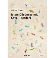 İslam Düşüncesinde Sevgi Teorileri