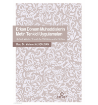 Erken Dönem Muhaddislerin Metin Tenkidi Uygulamaları