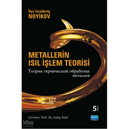 Metallerin Isıl İşlem Teorisi