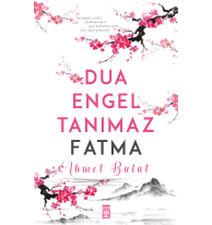 Dua Engel Tanımaz - Fatma
