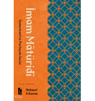İmam Matüridi;Semerkant'ın Parlayan İncisi