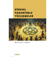 Küresel Paganizmle Yüzleşmeler
