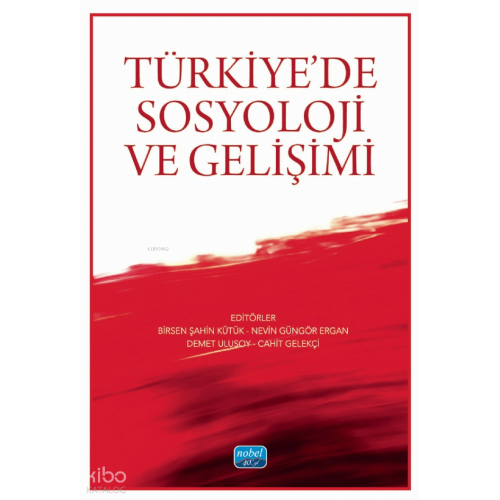 Türkiye’de Sosyoloji ve Gelişimi