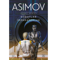 Robotlar ve İmparatorluk / Robot Serisi 4. Kitap