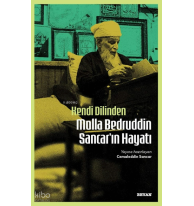 Kendi Dilinden Molla Bedruddin Sancar'ın Hayatı