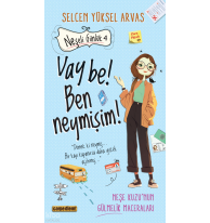 Neşeli Günlük 4 - Vay Be! Ben Neymişim!
