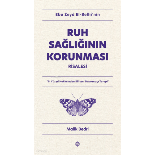 Ebu Zeyd el-Belhî’nin Ruh Sağlığının Korunması Risalesi