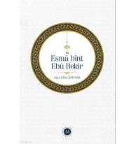 Hz. Esma Bint Ebu Bekir