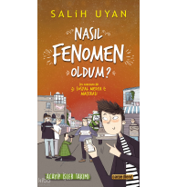 Akıl Almaz Maceralar - Nasıl Fenomen Oldum?