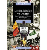 Devlet, İdeoloji ve Devrim; İran, Nikaragua ve Filipinler Devrimlerinin Karşılaştırmalı Analizi
