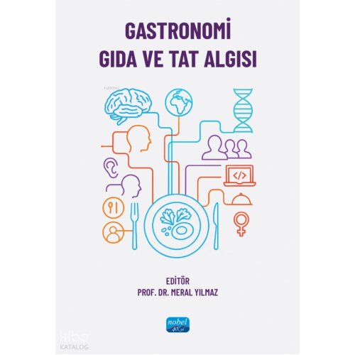 Gastronomi, Gıda ve Tat Algısı
