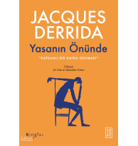 Yasanın Önünde;Kapsamlı Bir Kafka Okuması