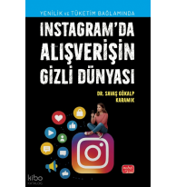 Instagram’da Alışverişin Gizli Dünyası