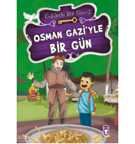Osman Gazi'yle Bir Gün