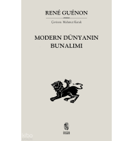 Modern Dünyanın Bunalımı