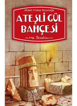 Ateşli Gül Bahçesi