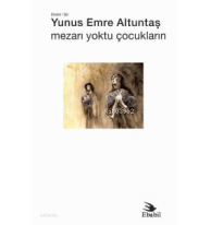 Mezarı Yoktu Çocukların