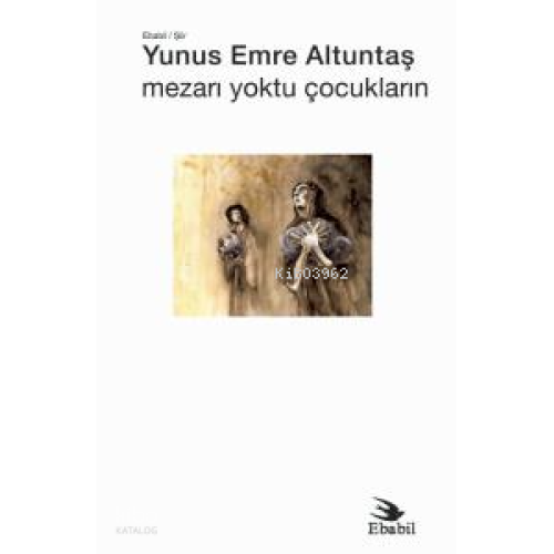 Mezarı Yoktu Çocukların