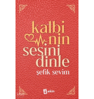 Kalbinin Sesini Dinle