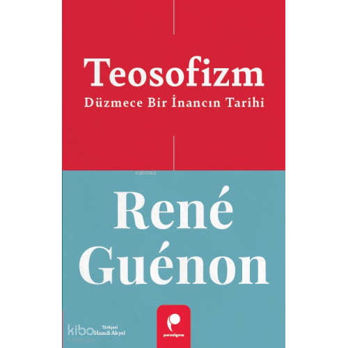 Teosofizm Düzmece Bir İnancın Tarihi