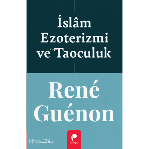 İslâm Ezoterizmi ve Taoculuk