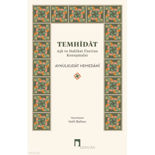 Temhîdât;Aşk ve Hakîkat Üzerine Konuşmalar
