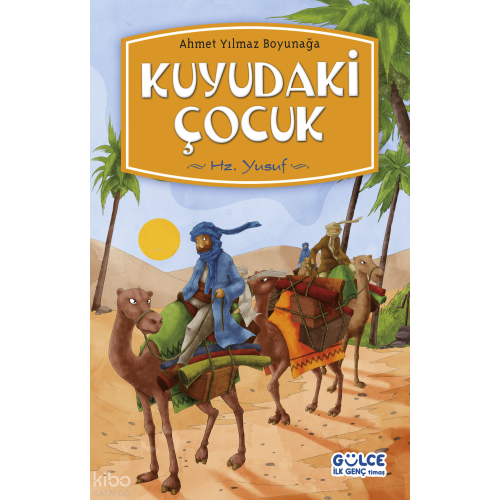 Kuyudaki Çocuk;Hz. Yusuf