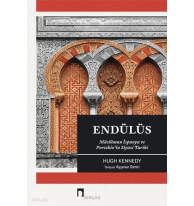 Endülüs;Müslüman İspanya ve Portekiz’in Siyasi Tarihi