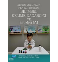 Erken Çocukluk Fen Eğitiminde Bilimsel Kelime Dağarcığı ve Derinliği