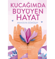 Kucağımda Büyüyen Hayat