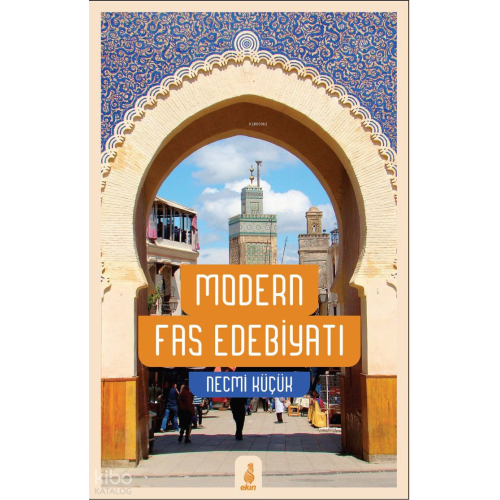 Modern Fas Edebiyatı (Ciltli)