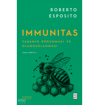 Immunitas;Yaşamın Korunması ve Olumsuzlanması