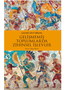Gelişmemiş Toplumlarda Zihinsel İşlevler