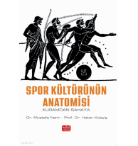 Spor Kültürünün Anatomisi - Kuramdan Sahaya
