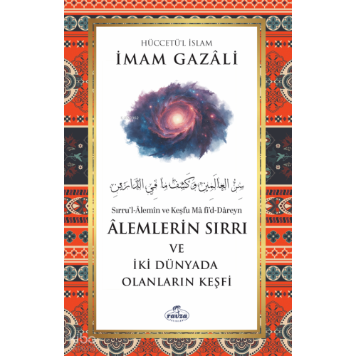 Âlemlerin Sırrı ve İki Dünyada Olanların Keşfi