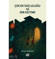 Çocuk Suçluluğu ve Din Eğitimi